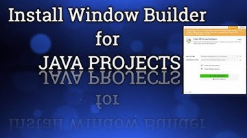 Install Java Window Builder in Eclipse IDE | | Java GUI Designer Plugin