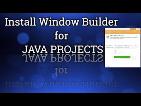 Install Java Window Builder in Eclipse IDE | | Java GUI Designer Plugin
