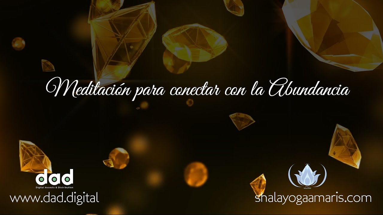 Meditación para Conectar con la Abundancia. Meditación Guiada 25 ...
