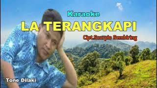 LA TERANGKAPI (Pusuh Luka) tone Pria | Karaoke lagu karo