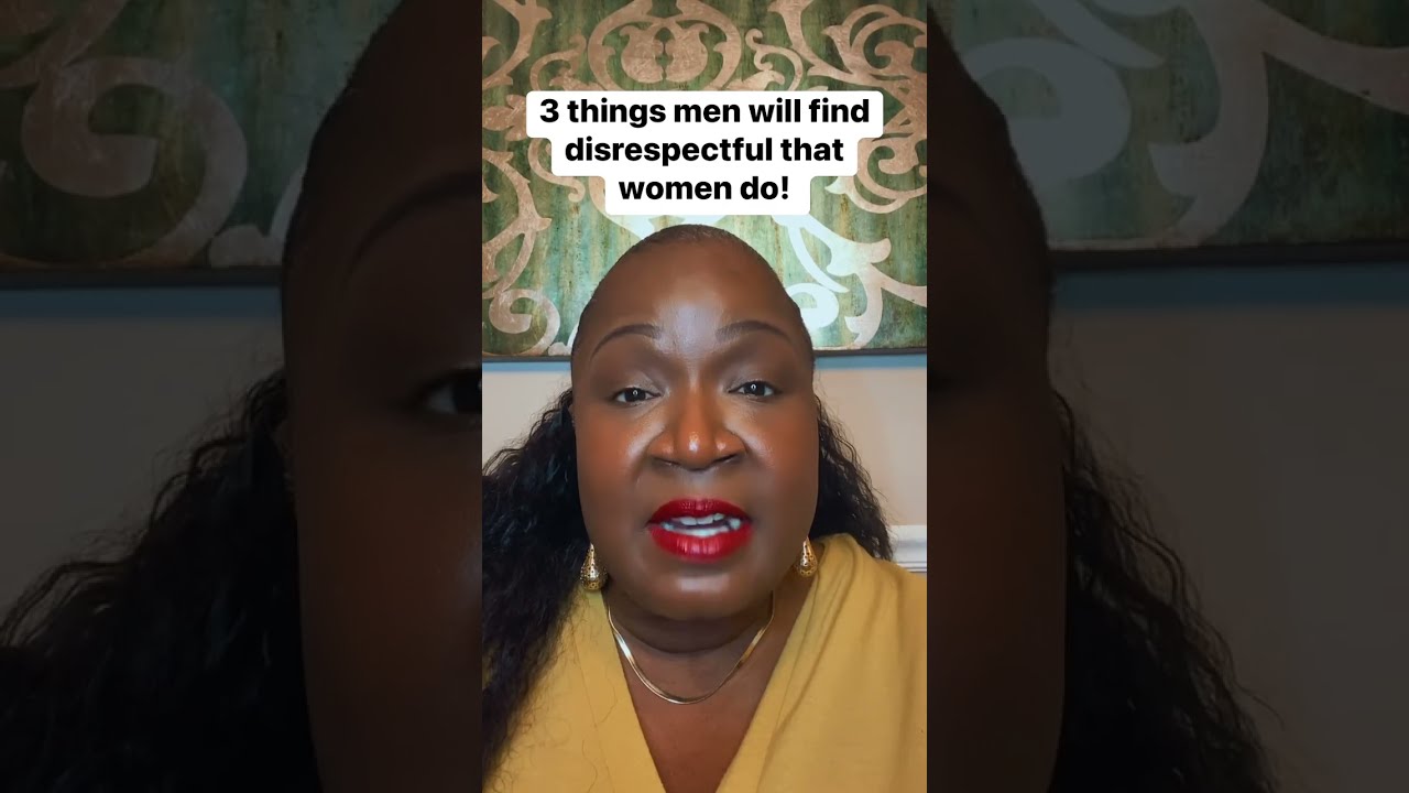 3 Things Women Do That Men Find Disrespectful 
