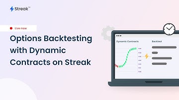 Options Backtesting with Dynamic Contracts on Streak