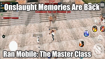 Ran Mobile: The Master Class | Bringing Back Onslaught Memories | Onslaught Mobs Grind