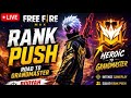 🔴[LIVE FREE FIRE New Rank Season Rank push Live !!