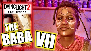 Dying Light 2 - The Baba VII - Hunt the Overcharger at Night