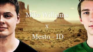 Mike Williams x Mesto - ID