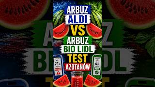 Lidl Vs Aldi test jakości arbuza. Mierzymy azotany. #jedzenie #lidl #aldi #viral to nie laboratorium
