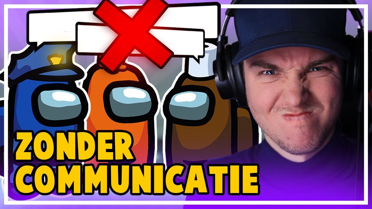 AMONG US maar dan ZONDER COMMUNICATIE!