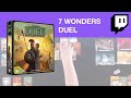 7 wonders duel  partie  2 joueurs enfant  adulte replay du live