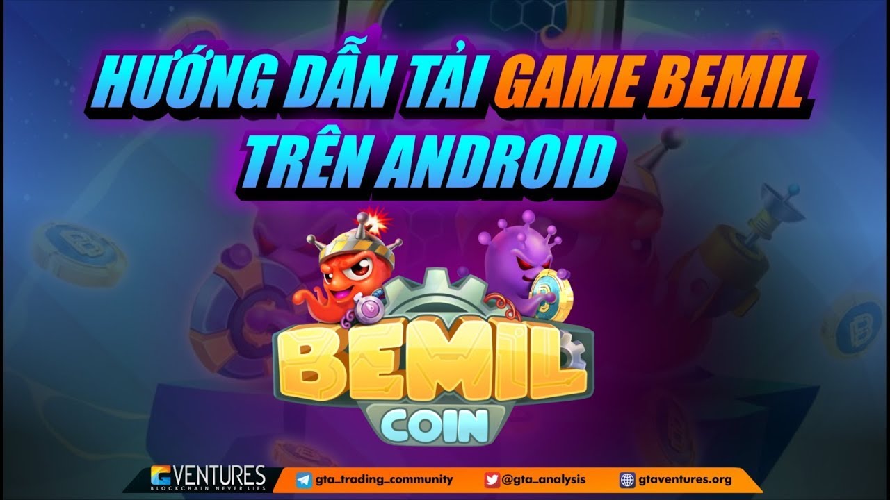 Hướng Dẫn Tải Game Bemil Trên Android - Chơi Là Mê