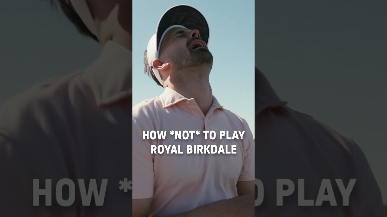 How *not* to play Royal Birkdale