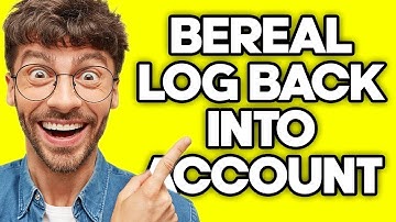 How To Log Back Into BeReal Account (2023)