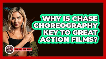 Why Is Chase Choreography Key To Great Action Films? - The Action Reel