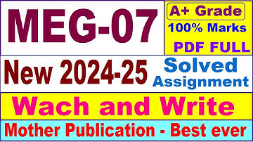 MEG 07 solved assignment 2024-25 || meg 07 solved assignment 2025 || meg7 2024-25