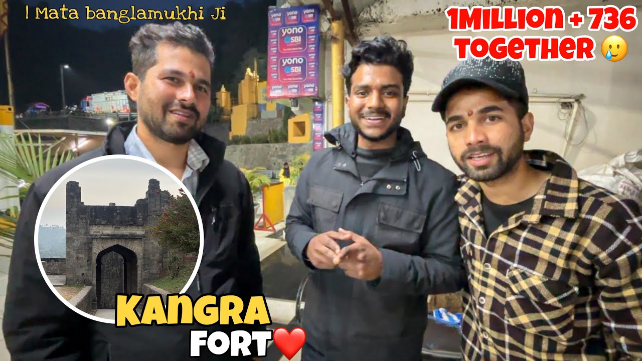 Meetup with KangraBoys at Banglamukhi Mata Ji 🙏 | Kangra Fort Vlog