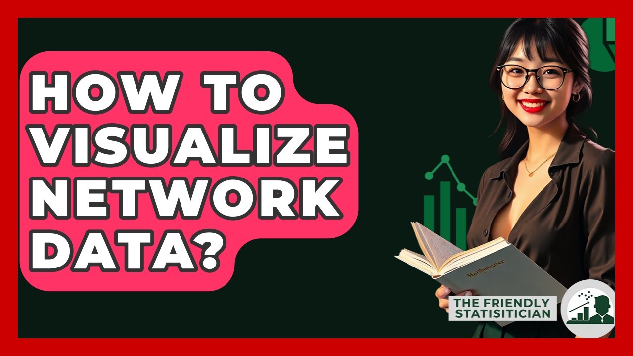 How To Visualize Network Data? - The Friendly Statistician