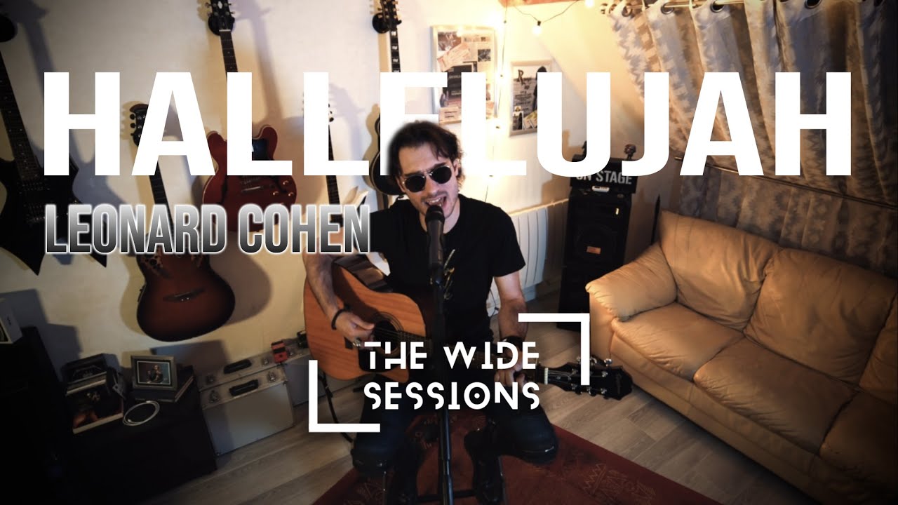 The Wide Sessions #3 - Hallelujah (Leonard Cohen) by Romain Swan