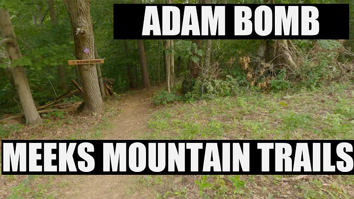 Adam Bomb Meeks Mountain Trail