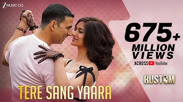 Tere Sang Yaara - Full Video | Rustom | Akshay Kumar & Ileana D
