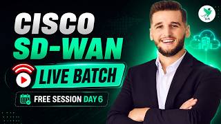 Cisco SD-WAN Live Batch - Free Session Day 6