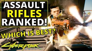 All Assault Rifles Ranked Worst to Best in Cyberpunk 2077 (1.6) All Assault Rifles Ranked Worst to Best in Cyberpunk 2077 (1.6)