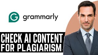 How to Use Grammarly to Check AI Content for Plagiarism – (2026) Step By Step