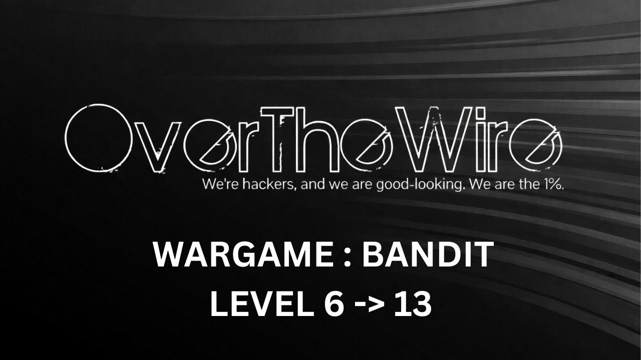 OverTheWire Bandit Level 6 → 13 Walkthrough | OverTheWire | Linux for Beginners
