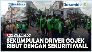 Driver Gojek Ribut dengan Security Medan Mall Berawal dari Ketabrak