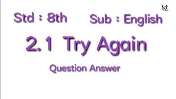 8th English 2.1 Try Again Question Answer