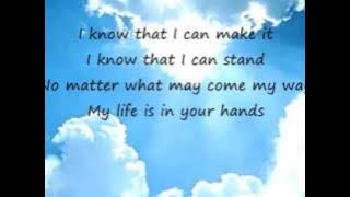 My life is in your hands - Kirk Franklin