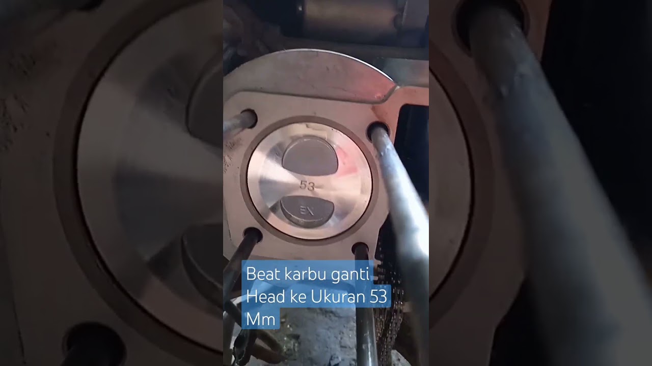 Head standar Naik ke 53 mm beat karbu