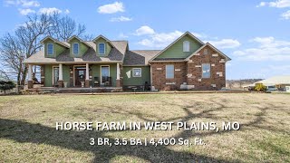 Horse Farm in West Plains, MO FOR SALE