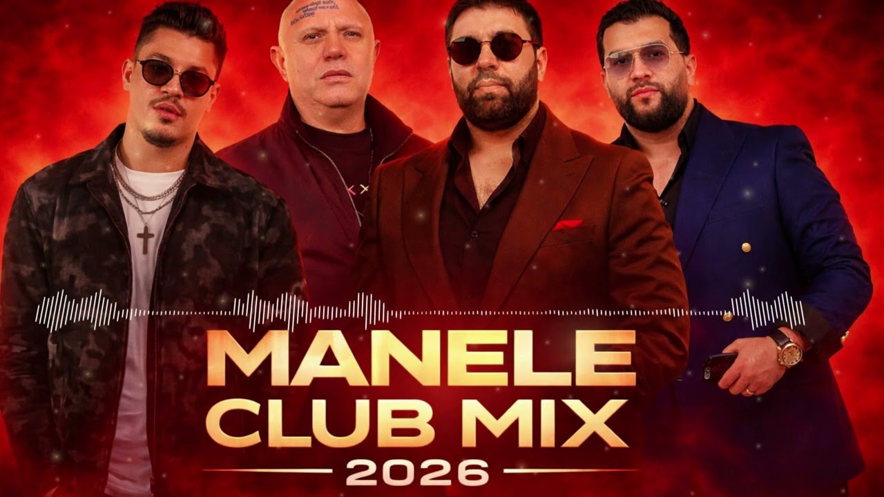 Manele Club Mix 2026 ❌ Manele Remixate 2026 ❌ Manele Noi 2026