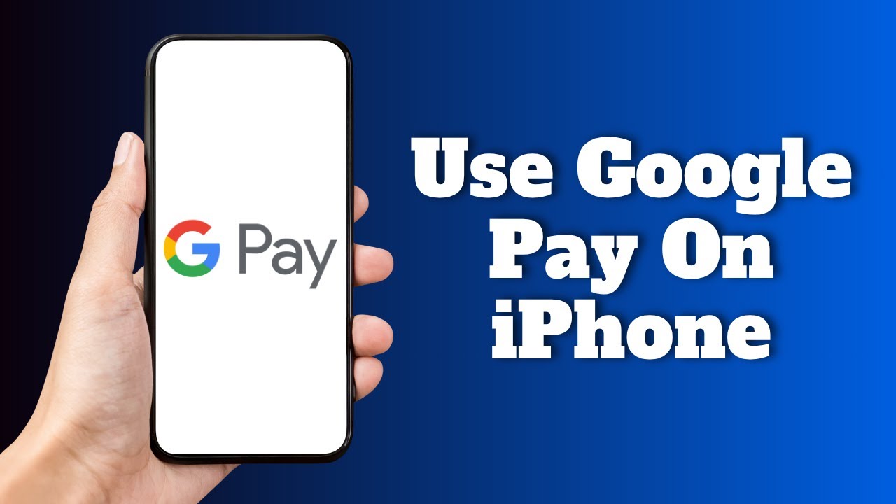 Как использовать Google Pay на iPhone
