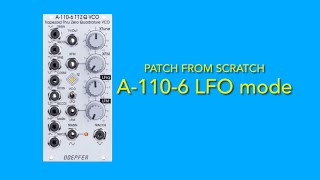Doepfer A-110-6 as a complex LFO (sequenced through A-156