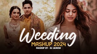 Wedding Mashup 2024 | JAINISH MUSIC | Best Romantic Love Songs