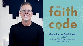 Grace For The Road Ahead | CornerstoneSF Online Service