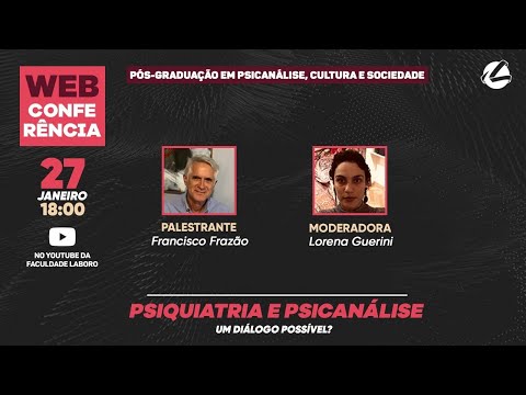 Vídeo: Psiquiatria E Psicanálise: Diálogos Clínicos