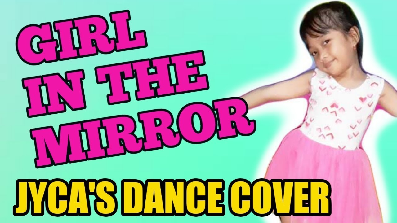 Girl in the Mirror Zumba Jyca's Dance Cover Sofia Grace YouTube