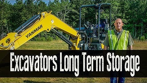 Yanmar Academy -  Excavator Long Term Storage