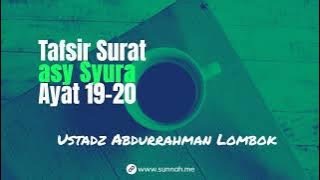 tafsir surat asy-syura ayat 19-20
