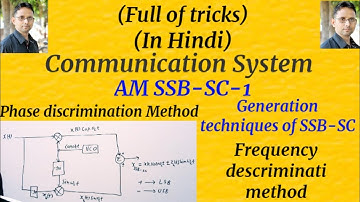 AM SSB-SC | Generation Techniques of SSB SC (Communication System-16) by SAHAV SINGH YADAV