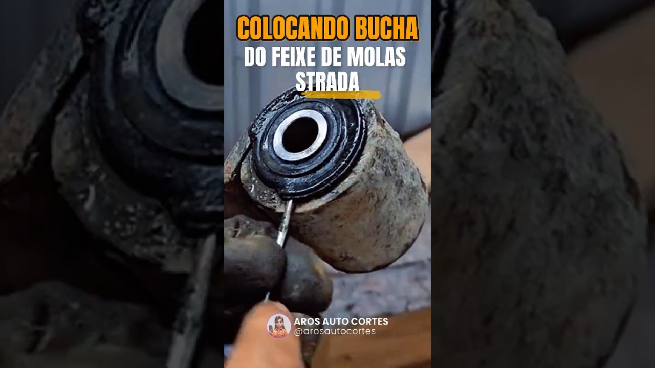 Colocando bucha do feixe de molas Strada 🛠️ 🚗💡
