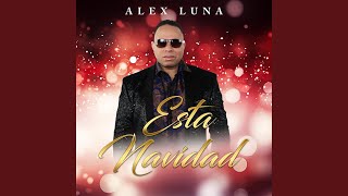 Video thumbnail of "Alex Luna - Esta Navidad"
