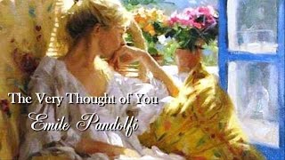 The Very Thought of You - Emile Pandolfi