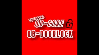 QBCORE - How to lock doors! (QB-Doorlock tutorial)