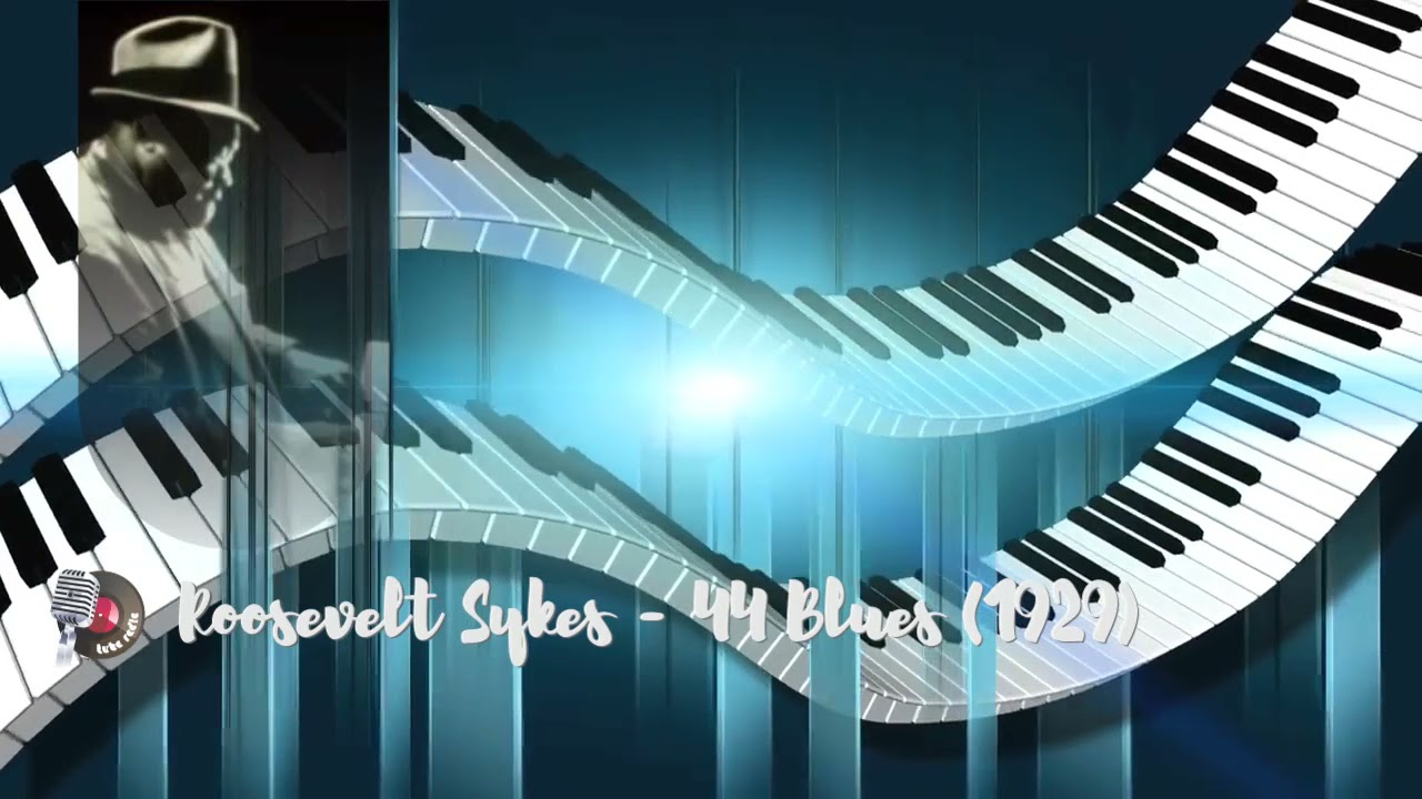 Roosevelt Sykes - 44 Blues (1929) - YouTube