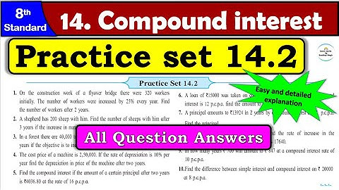 Practice Set 14.2 | Class 8 | Chapter 14 Compound Interest | Maths | All Question Answers
