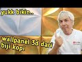 ide kreatif, cara membuat wallpanel 3d, masterpiece motif biji kopi | DIY