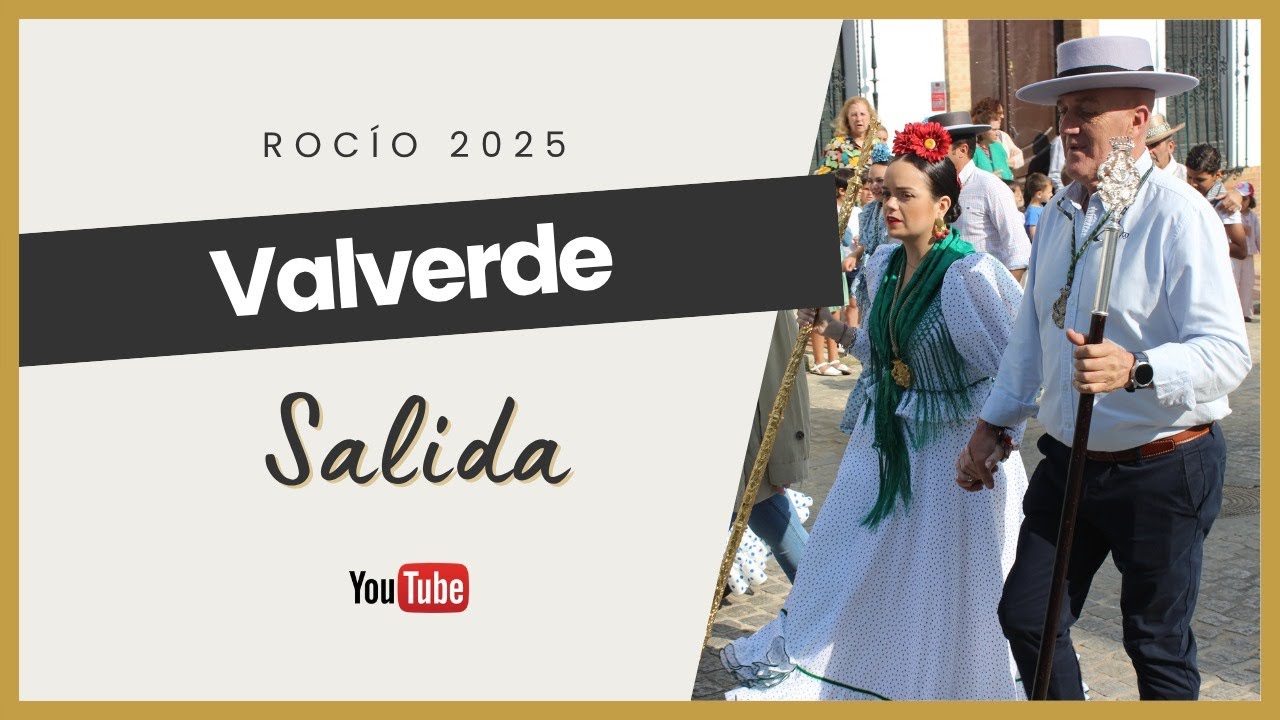Salida de la Hermandad Nuestra Señora del Rocío de Valverde del Camino 2025
